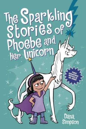 Sparkling Stories Of Phoebe And Her Unicorn 2 In1 GN